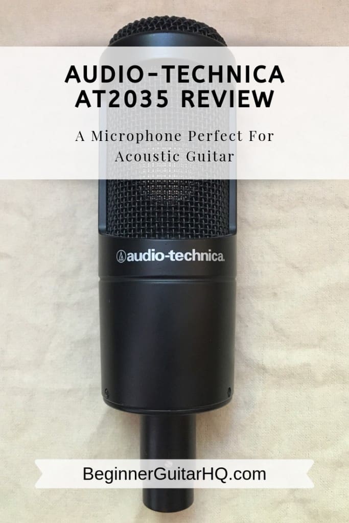 Audio-Technica AT2035 Review: A Microphone Perfect For Acoustic Guitar 4 Feature image AT2035