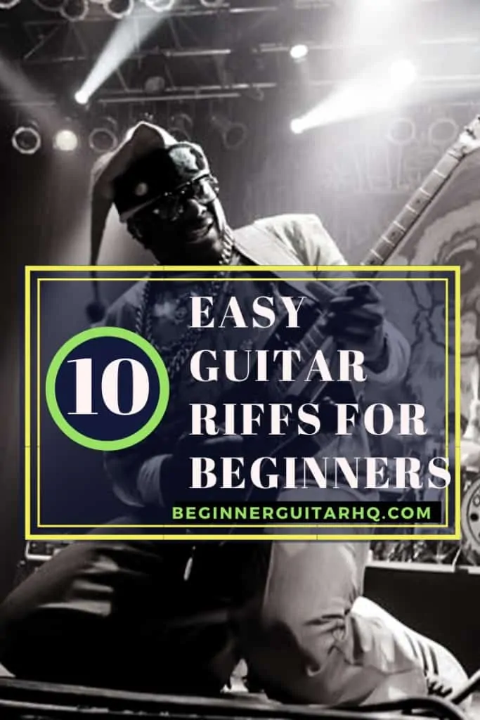 10 EASY GUITAR RIFFS FOR BEGINNERS