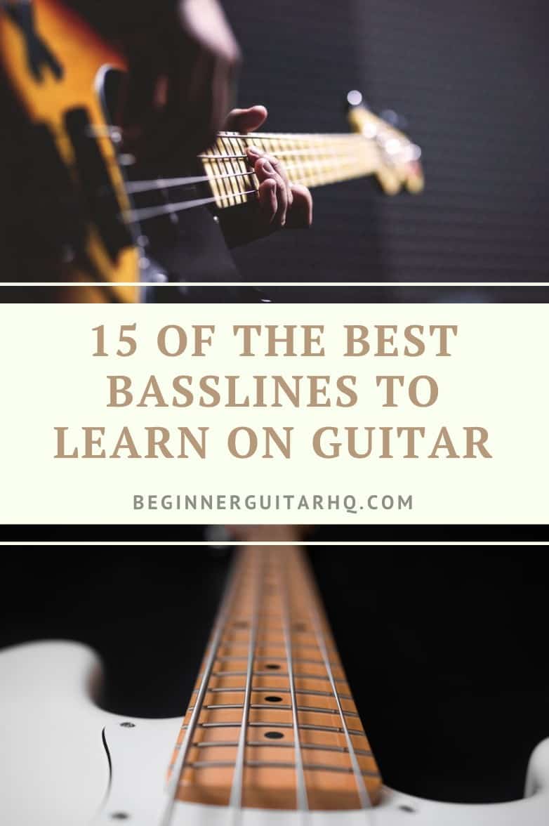 15 Best Basslines To Learn On Guitar Beginner Guitar Hq