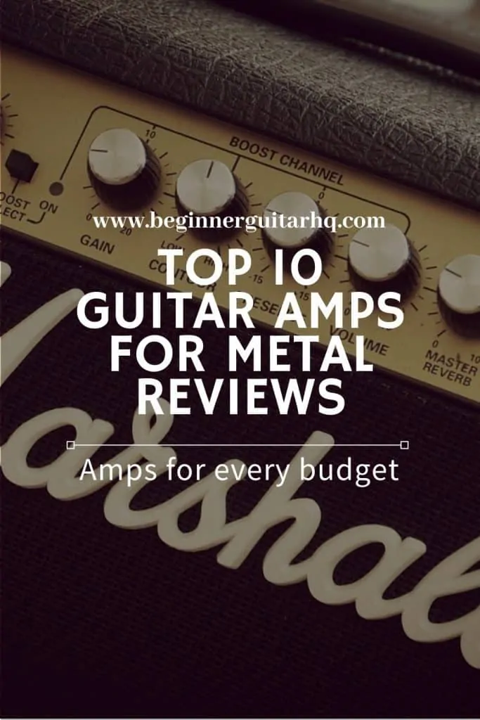 0 best guitar amps for metal