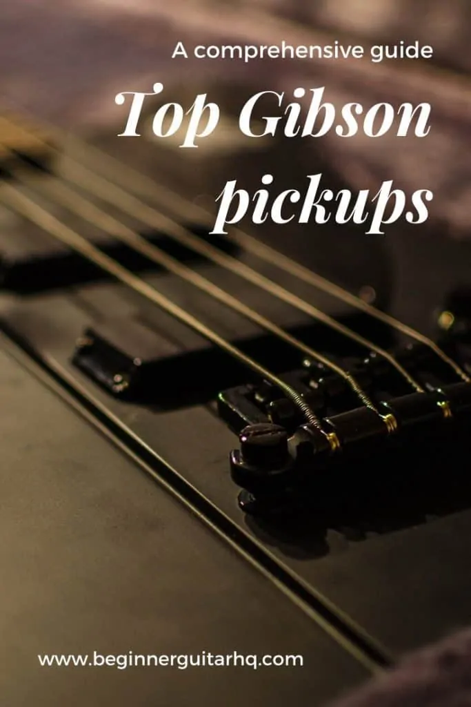 top gibson pickups