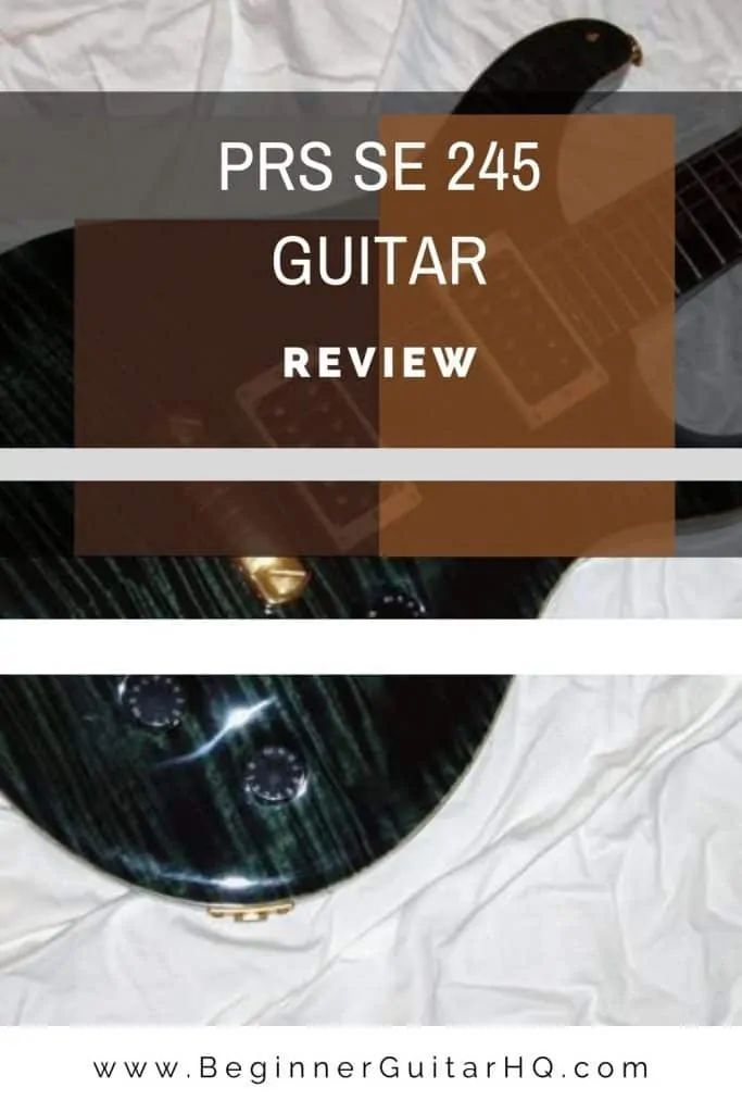 0 guitar review prs se 245