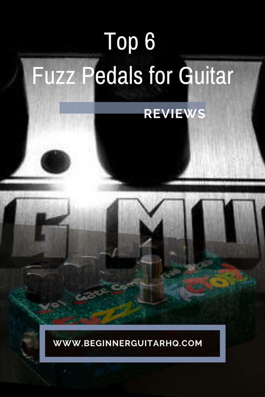 How to Choose a Fuzz Pedal Beginner Guitar HQ