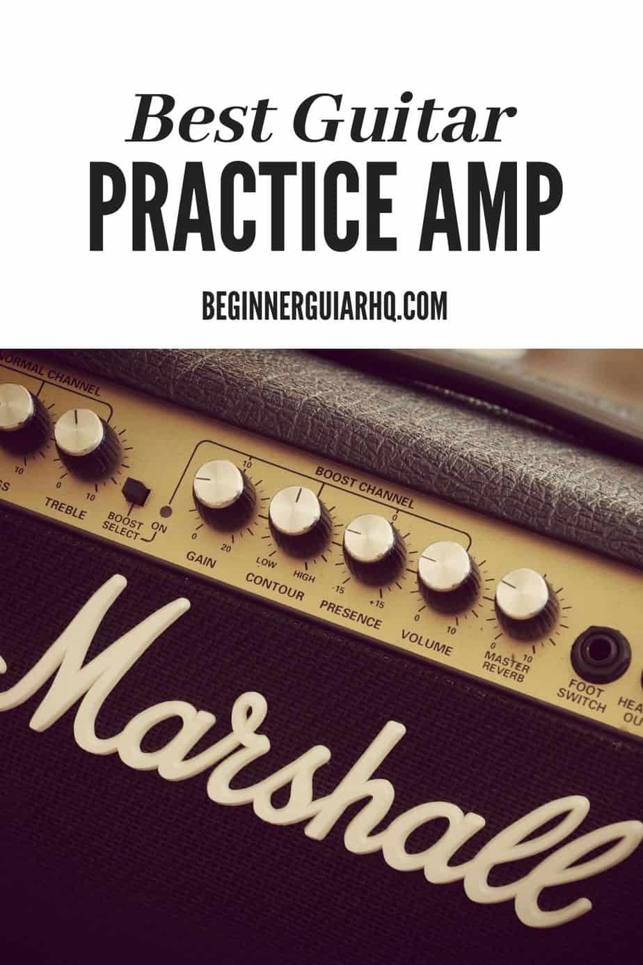 The Best Guitar Practice Amp Beginner Guitar HQ