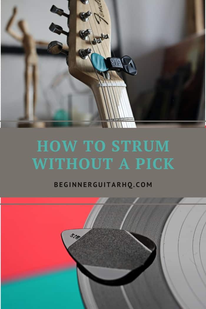 How to Strum Without a Pick