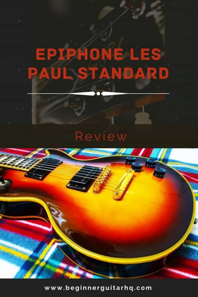 0 Epiphone Les Paul Standard guitar review