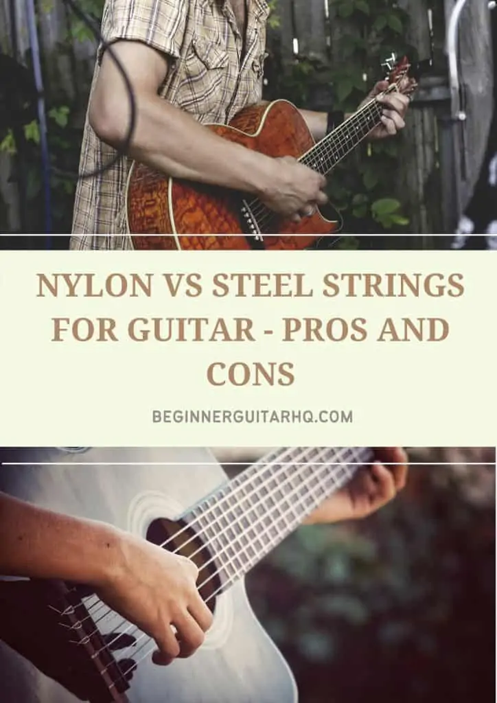 Nylon vs Steel Strings for Guitar Pros and Cons