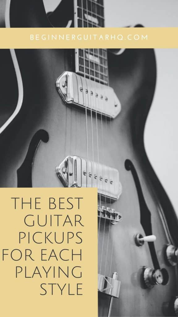 The best guitar pickups for each playing style