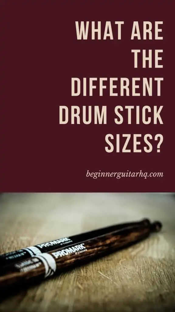 1. What are the different drum stick sizes
