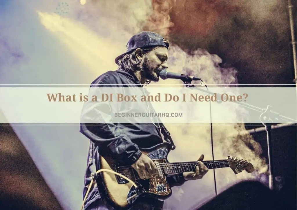1 What is a DI Box and Do I Need One