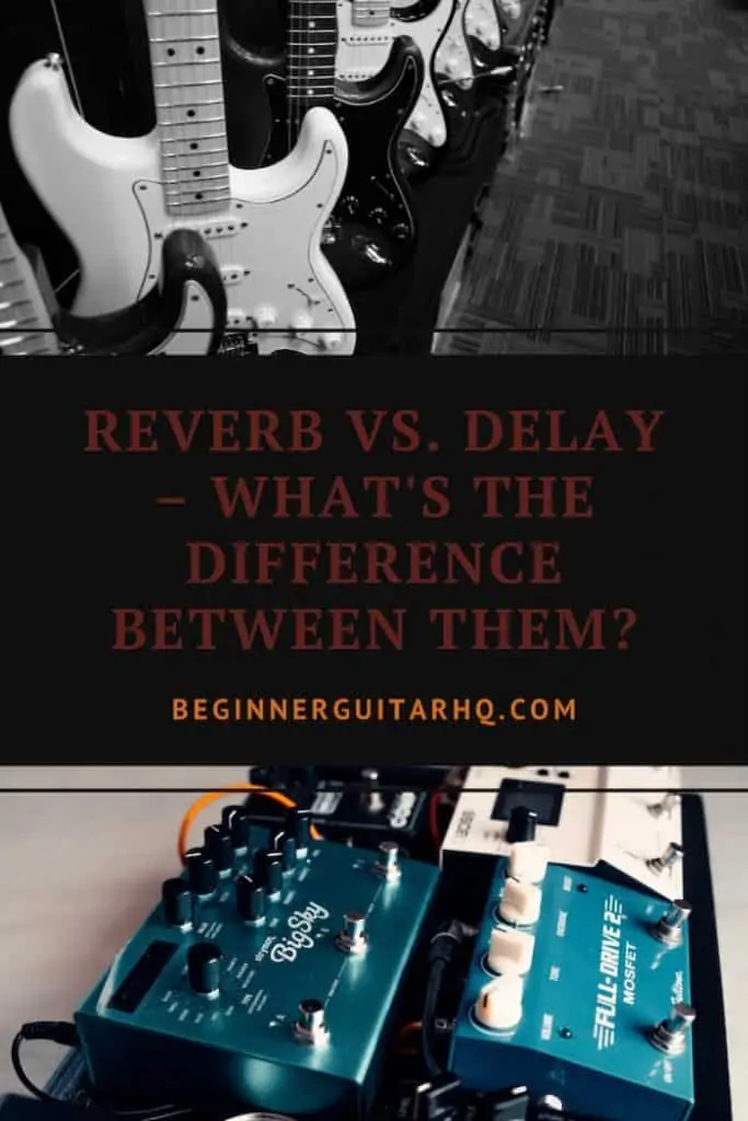 Reverb vs. Delay