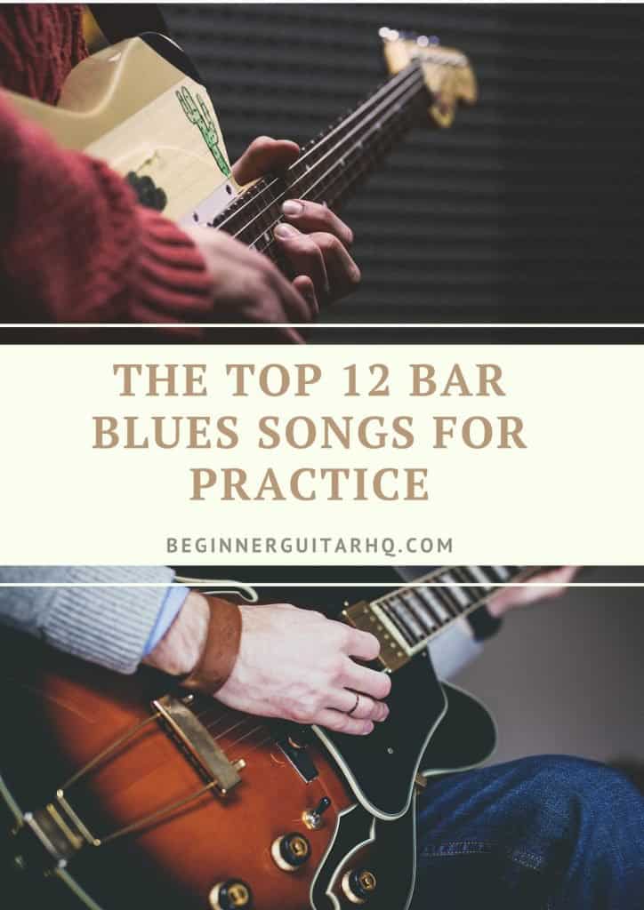Top 12 bar blues songs for practice