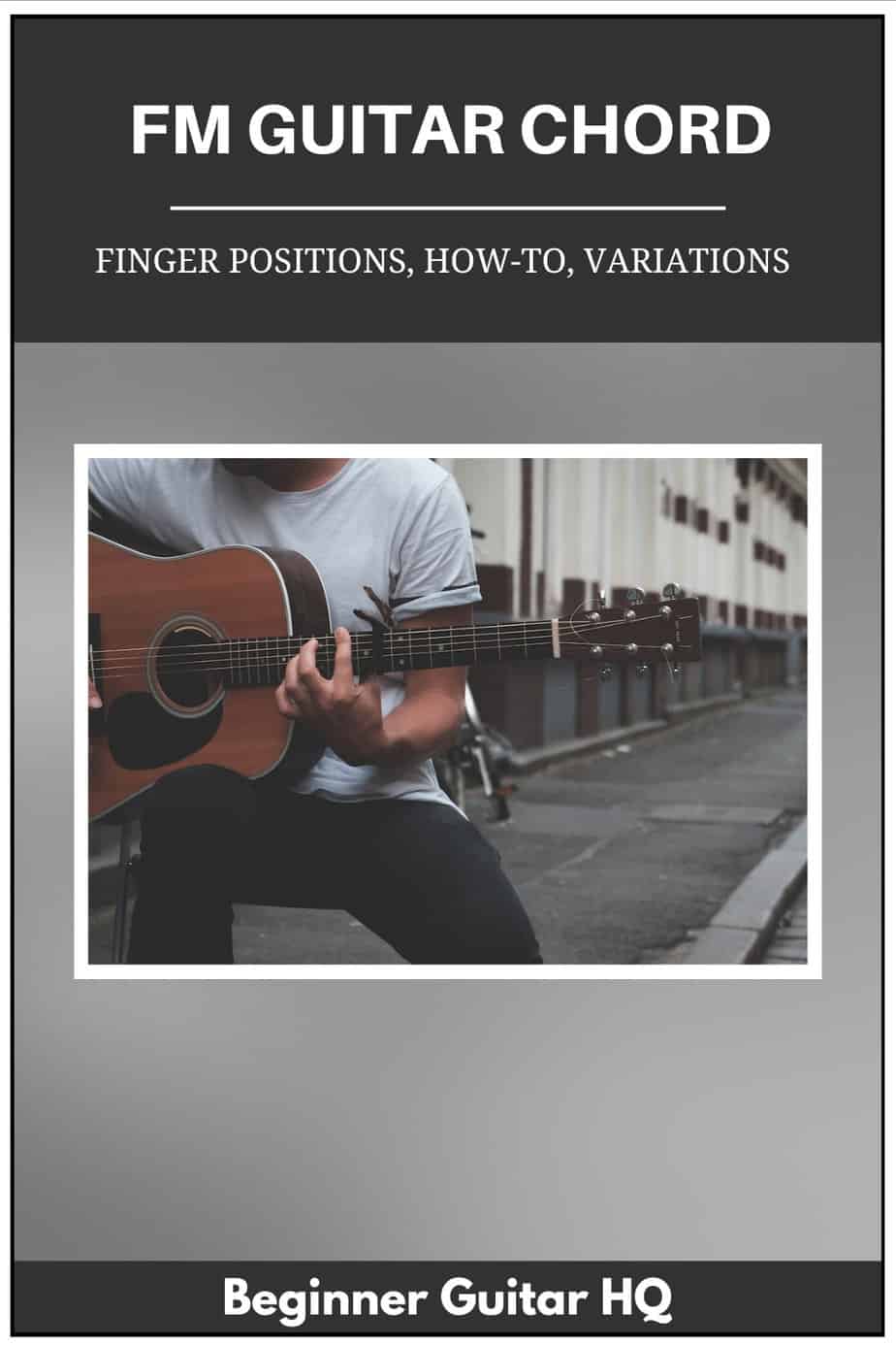 Fm Guitar Chord Finger Positions How To Variations Beginner Guitar Hq 1176