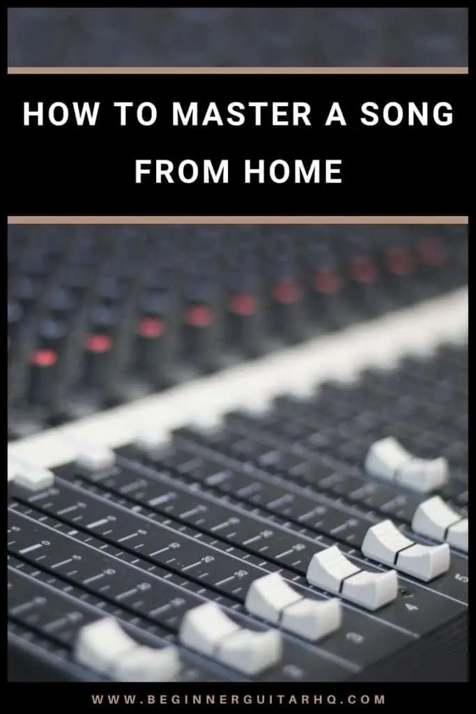 1. Mastering Song From Home