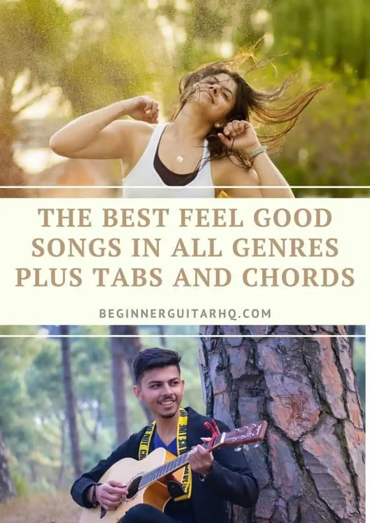 1 The Best Feel Good Songs in All Genres Plus Tabs and Chords