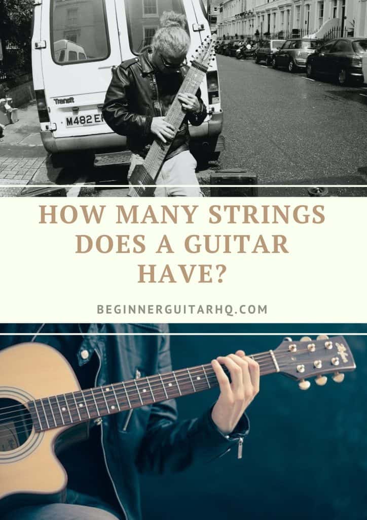 1 How Many Strings Does a Guitar Have