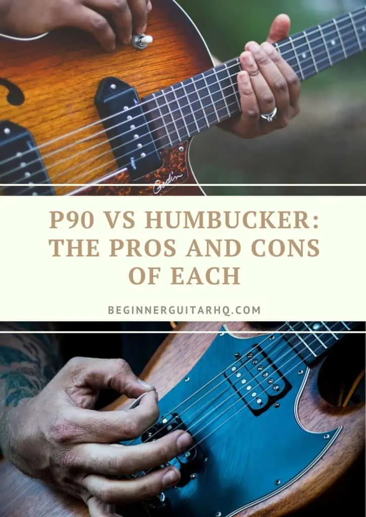 P90 vs Humbucker The Pros and Cons of Each