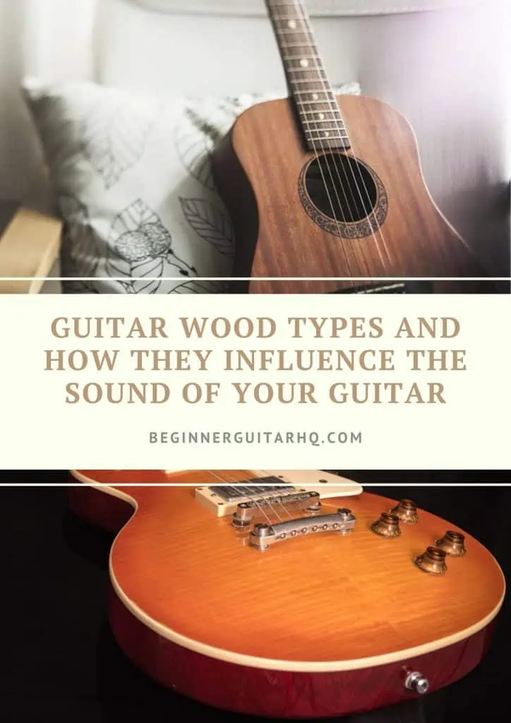 1 Guitar Wood Types and How They Influence the Sound of Your Guitar