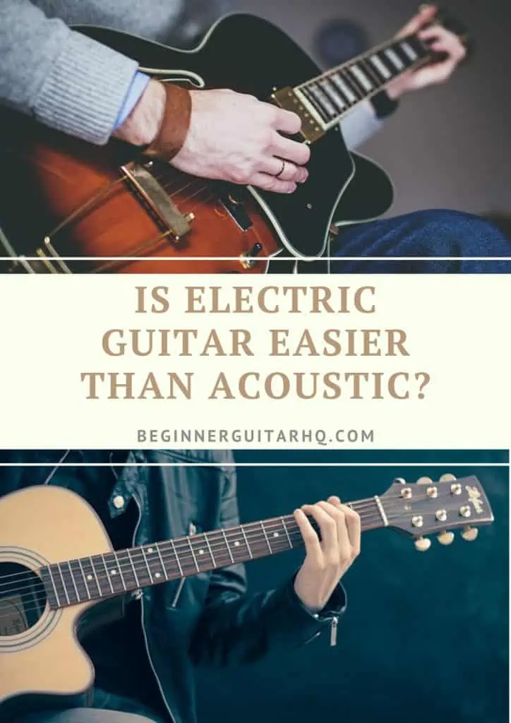 1 Is Electric Guitar Easier Than Acoustic