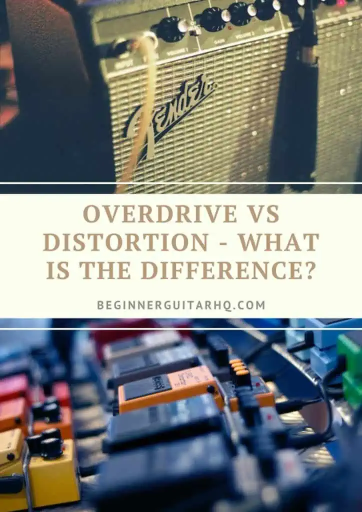 1 Overdrive vs Distortion What is the Difference